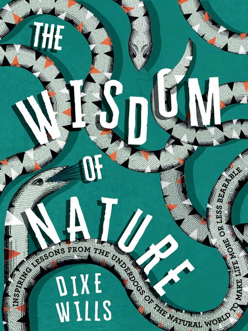 Title details for The Wisdom of Nature by Dixe Wills - Available